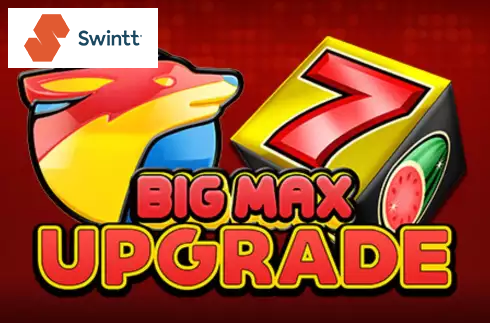 Big Max Upgrade